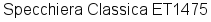Specchiera Classica ET1475